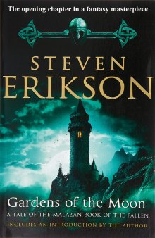Gardens of the Moon: Book One of The Malazan Book of the Fallen