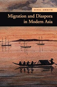 Migration and Diaspora in Modern Asia (New Approaches to Asian History)