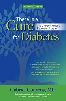 There Is a Cure for Diabetes: The 21-Day+ Holistic Recovery Program