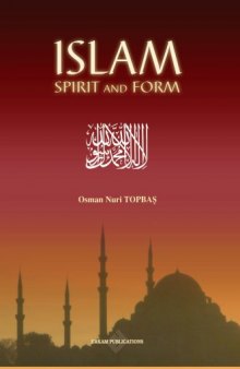 Islam Spirit and Form