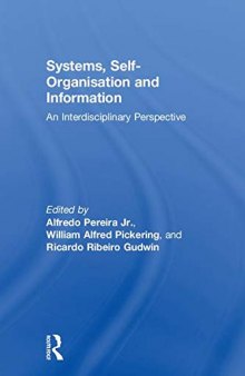 Systems, Self-Organisation and Information: An Interdisciplinary Perspective