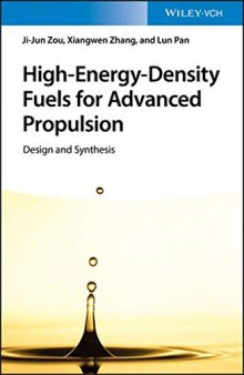 High-Energy-Density Fuels for Advanced Propulsion: Design and Synthesis