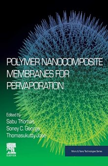 Polymer Nanocomposite Membranes for Pervaporation (Micro and Nano Technologies)