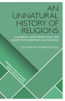 An Unnatural History Of Religions: Academia, Post-Truth And The Quest For Scientific Knowledge