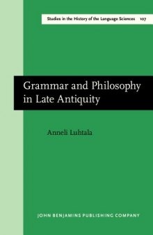Grammar And Philosophy In Late Antiquity: A Study of Priscian's Sources