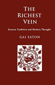 The Richest Vein: Eastern Tradition and Modern Thought