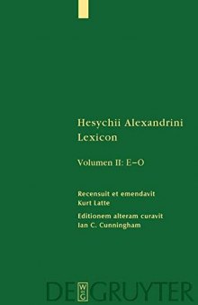 Hesychii Alexandrini Lexicon, Volumen II: Iota-Omicron