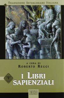 I libri sapienziali. Versione interlineare in italiano