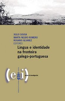 Lingua e identidade na fronteira galego-portuguesa
