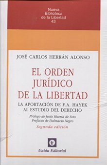 Orden jurídico de la libertad - 2 edición