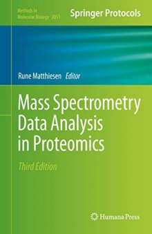 Mass Spectrometry Data Analysis in Proteomics (Methods in Molecular Biology, Band 2051)