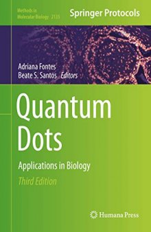 Quantum Dots: Applications in Biology (Methods in Molecular Biology (2135))