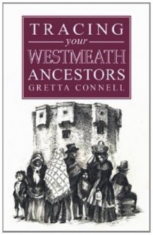 A Guide to Tracing Your Westmeath Ancestors