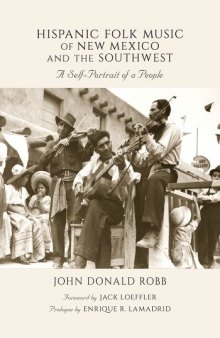 Hispanic Folk Music of New Mexico and the Southwest: A Self-Portrait of a People