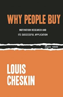 Why People Buy: Motivation Research and Its Successful Application