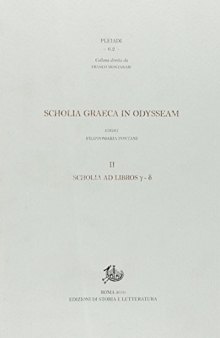 Scholia Graeca in Odysseam, Vol. II Scholia ad Libros γ–δ