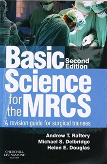 Basic Science for the MRCS: A Revision Guide for Surgical Trainees