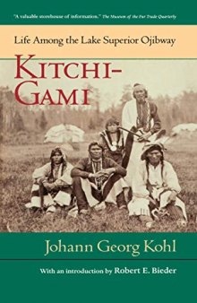 Kitchi-Gami ; Life Among the Lake Superior Ojibway