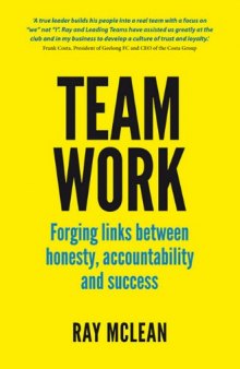 Team Work: Forging links between honesty, accountability and success