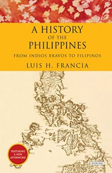 A History of the Philippines: From Indios Bravos to Filipinos