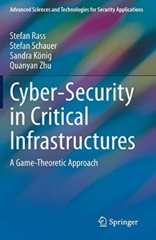 Cyber-security in Critical Infrastructures: A Game-theoretic Approach