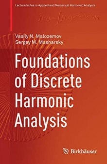 Foundations of Discrete Harmonic Analysis (Applied and Numerical Harmonic Analysis)