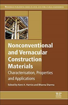 Nonconventional and Vernacular Construction Materials: Characterisation, Properties and Applications
