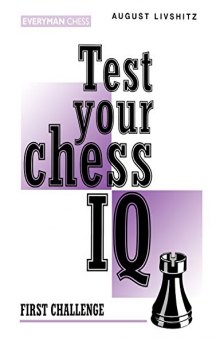 Test Your Chess IQ: First Challenge (Bk. 1)
