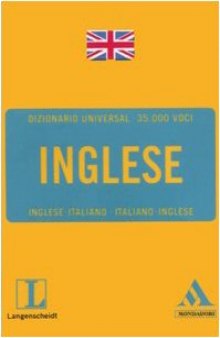 Dizionario Universal Inglese: Inglese-Italiano / Italiano-Inglese