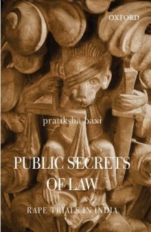 Public Secrets of Law: Rape Trials in India