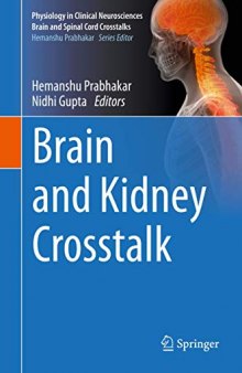 Brain and Kidney Crosstalk (Physiology in Clinical Neurosciences – Brain and Spinal Cord Crosstalks)