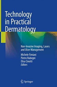 Technology in Practical Dermatology: Non-Invasive Imaging, Lasers and Ulcer Management