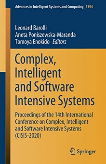 Complex, Intelligent and Software Intensive Systems: Proceedings of the 14th International Conference on Complex, Intelligent and Software Intensive ... Systems and Computing (1194), Band 1194)
