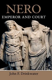Nero: Emperor and Court