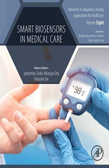 Smart Biosensors in Medical Care (Advances in ubiquitous sensing applications for healthcare)