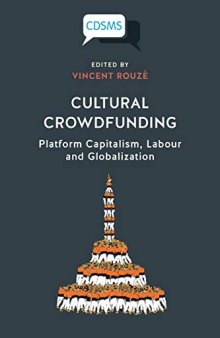 Cultural Crowdfunding Platform: Capitalism, Labour And Globalization