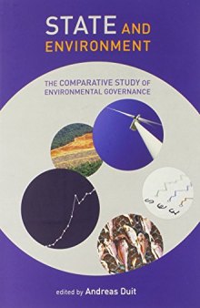 State and Environment: The Comparative Study of Environmental Governance