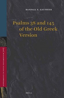 Psalms 38 and 145 of the Old Greek Version