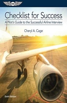 Checklist For Success: A Pilot's Guide to the Successful Airline Interview