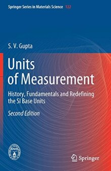 Units of Measurement: History, Fundamentals and Redefining the SI Base Units