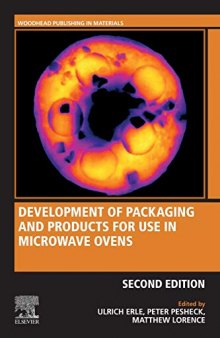 Development of Packaging and Products for Use in Microwave Ovens (Woodhead Publishing in Materials)