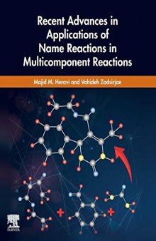 Recent Advances in Applications of Name Reactions in Multicomponent Reactions