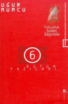 Yolsuzluk Şiddet Bağımlılık