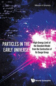 Particles in the Early Universe: High-Energy Limit of the Standard Model from the Contraction of Its Gauge Group