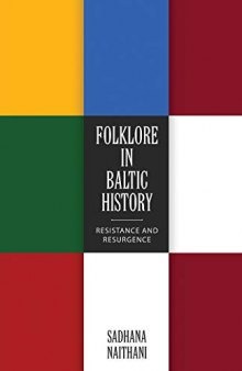 Folklore in Baltic History: Resistance and Resurgence