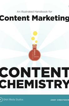 Content Chemistry: An Illustrated Handbook for Content Marketing
