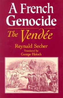 A French genocide : the Vendée