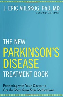 The new Parkinson's disease treatment book : partnering with your doctor to get the most from your medications