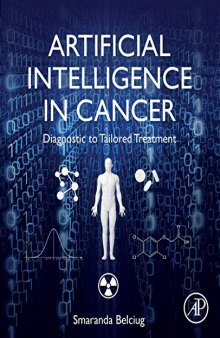 Artificial Intelligence in Cancer: Diagnostic to Tailored Treatment