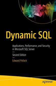 Dynamic SQL: Applications, Performance, and Security in Microsoft SQL Server